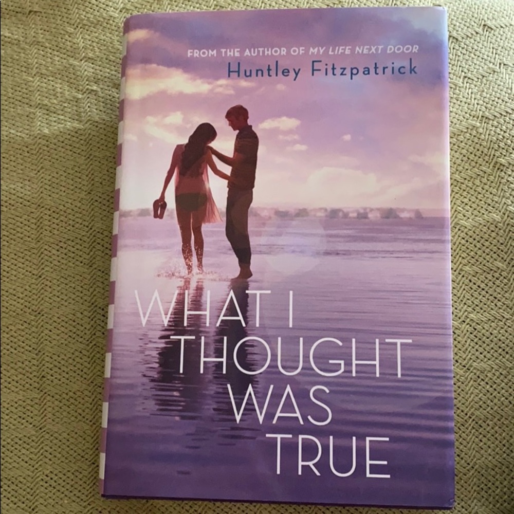 What I Thought Was True by Huntley Fitzpatrick
